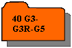 Rserv: 40 G3-G3R-G5