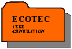 Rserv: ECOTEC1ERE GENERATION