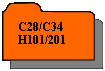 Rserv: C28/C34 H101/201