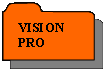 Réservé: VISION PRO
