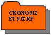 Réservé: CRONO 912 ET 912 RF
