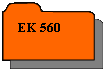 Réservé: EK 560

