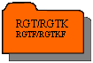 Réservé: RGT/RGTK RGTF/RGTKF
