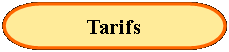 Organigramme : Terminateur:              Tarifs